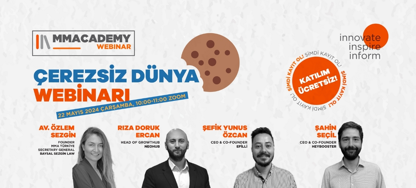 "Çerezsiz Dünya Webinarı" - Pazarlamacıların Yeni Meydan Okuması!