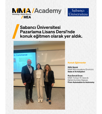 Sabancı Üniversitesi Pazarlama Lisans Dersi kapsamında, MMA MEA Academy olarak geleceğin pazarlama profesyonelleriyle bir araya geldik.