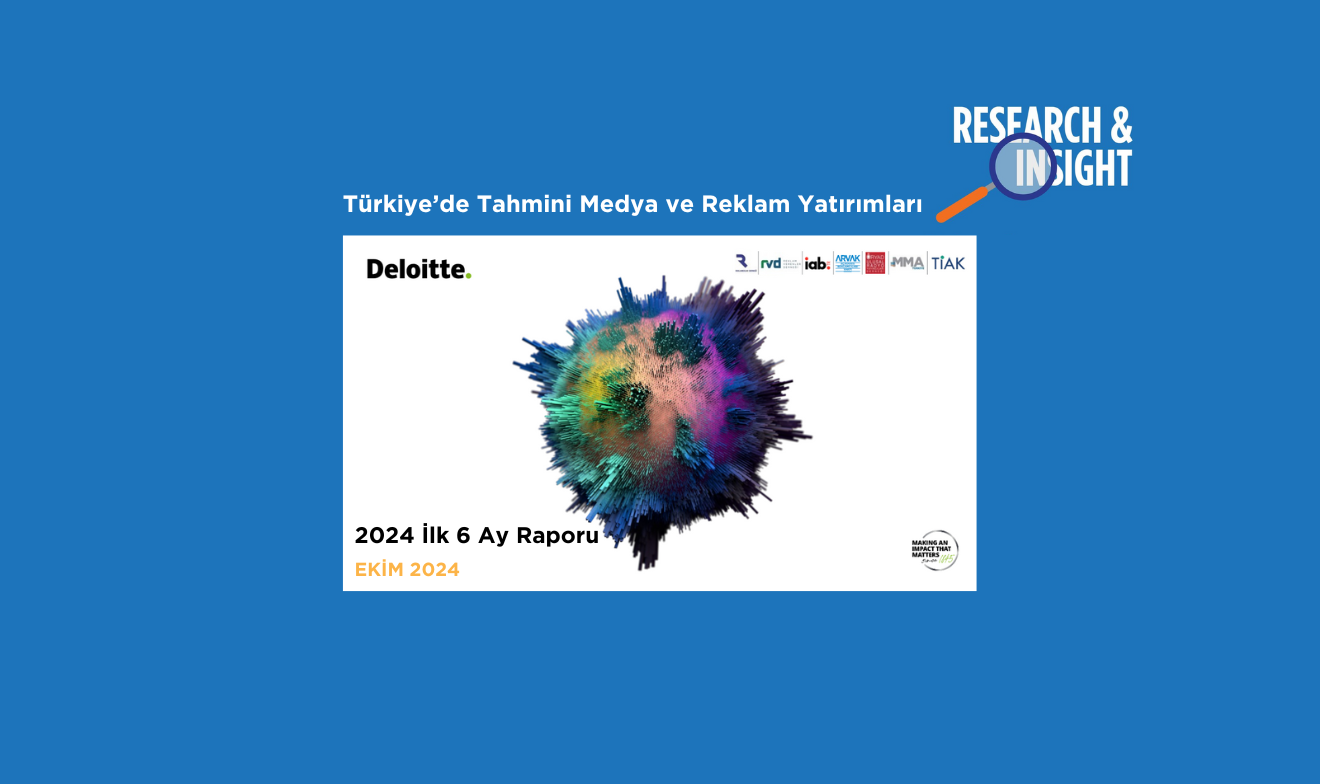 Türkiye’de 2024 İlk 6 Ay Tahmini Medya ve Reklam Yatırımları Raporu Yayınlandı!